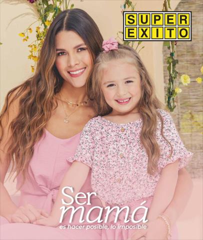 Catálogo Super Éxito en Guayaquil | Súper Éxito Madres 2023 | 2/5/2023 - 31/5/2023