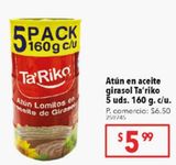 Oferta de Atún en aceite girasol Ta'Riko 5uds 160g c/u por $5,99 en Tia